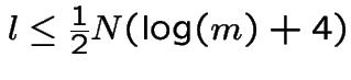 $l \le \frac{1}{2}N (\log(m) + 4)$
